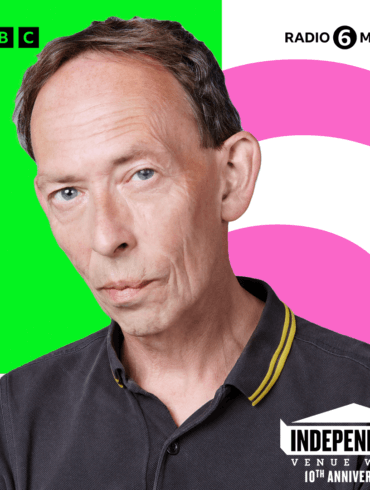NEWS: BBC Radio 6 celebrates 10 years of Independent Venue Week with Steve Lamacq touring grassroots venues across the UK