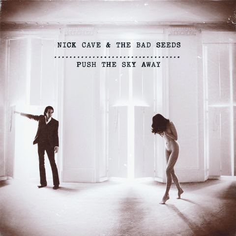 NEWS: Nick Cave and the Bad Seeds' 'Push the Sky Away' celebrates its 10th anniversary with live video and website launch 23 NEWS: Nick Cave and the Bad Seeds' 'Push the Sky Away' celebrates its 10th anniversary with live video and website launch