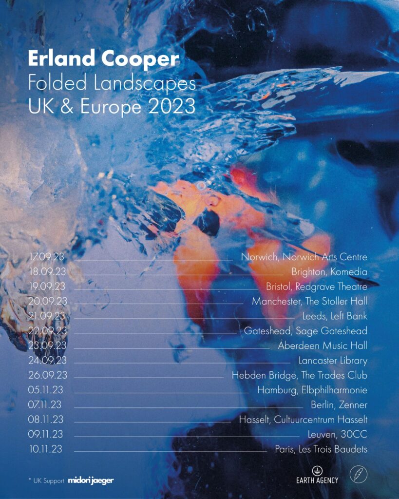 PREVIEW: Erland Cooper – Folded Landscapes UK Tour 23 7tbttBOI