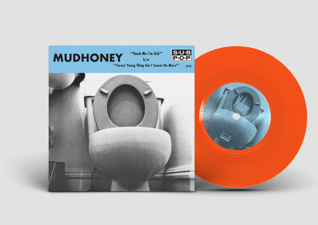 NEWS: Sub Pop opens first ever UK and EU online shop 23 Mudhoney TouchMeImSick 2023 EU 7Inch MockUp
