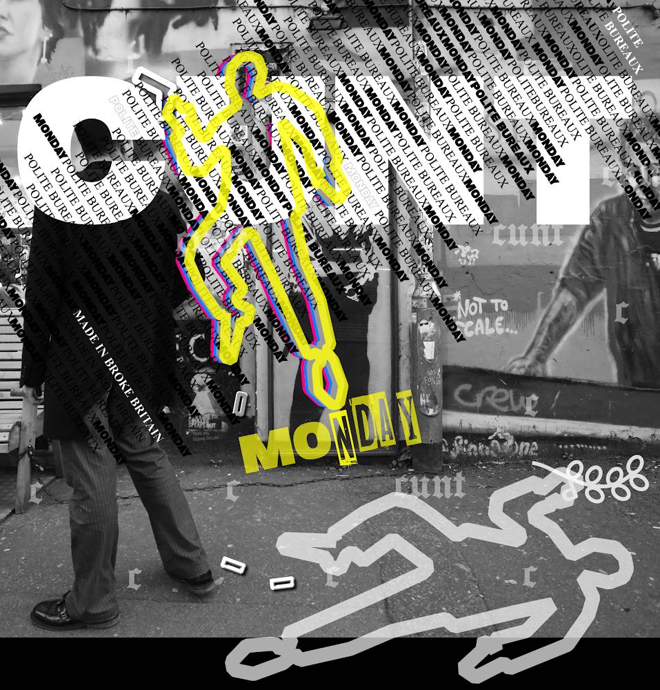 Track by Track: Polite Bureaux- C*nt Monday 24 426545045 947515696783192 6474897664189088742 n 1