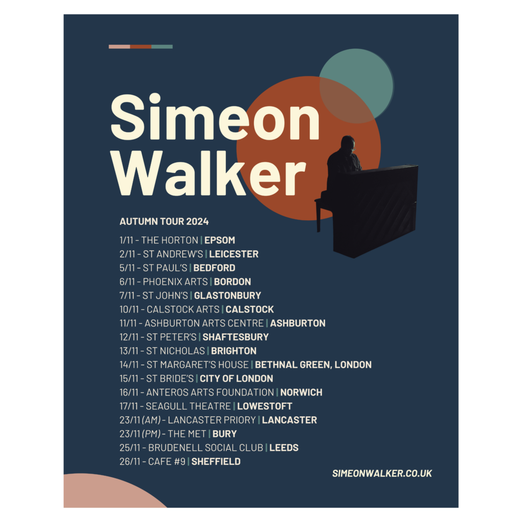 EXCLUSIVE: Simeon Walker’s ‘Compline’ live video premiere + extensive UK Autumn Tour announcement 23 Simeon Walker Autumn Tour 2024 Poster Square for Socials